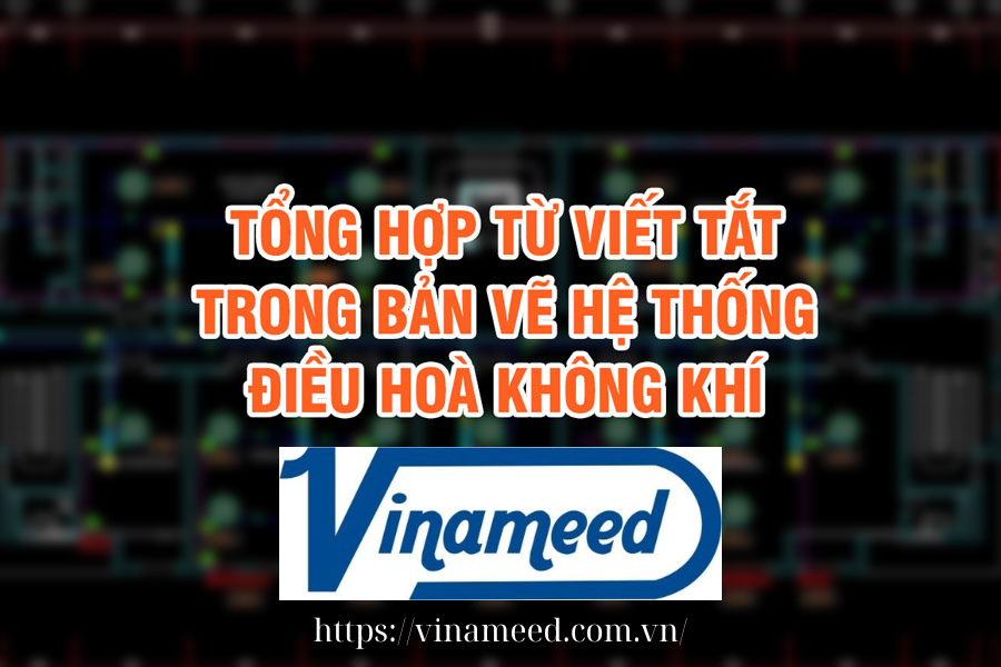 Tổng hợp từ viết tắt trong HVAC